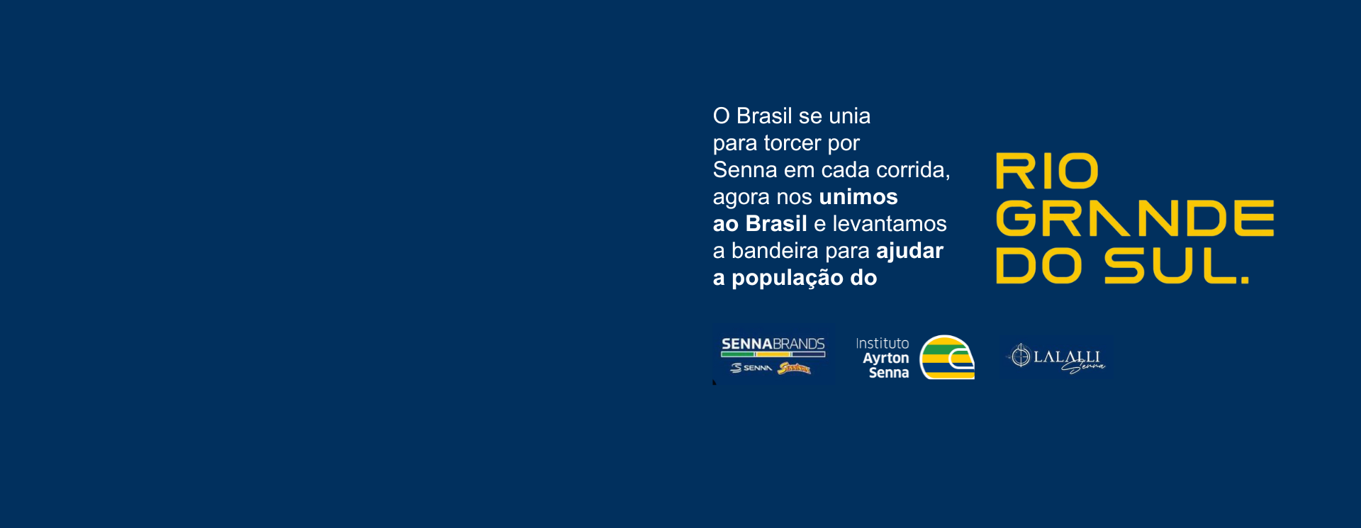 Banner com texto “Ajuda ao Rio Grande do Sul”, com texto menor em português e logotipos do SENAR-RS, Instituto Ayrton Senna e La Salle na parte inferior.