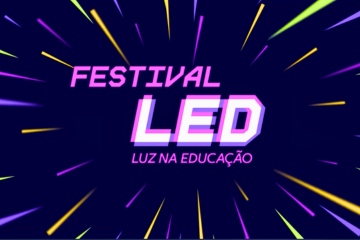 Gráfico com texto “Festival LED” e “Luz na Educação” sobre fundo escuro com faixas coloridas de luz irradiando para fora..