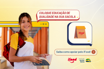 Um jovem estudante segura um livro e um smartphone. O texto em um balão diz: "COLOQUE EDUCAÇÃO DE QUALIDADE NA SUA SACOLA." Logotipo do iFood e um botão abaixo diz: "Saiba como apoiar pelo iFood! Faça sua Doação iFood agora!