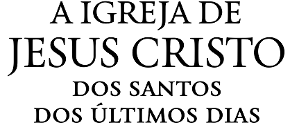 O texto preto sobre fundo branco diz: "A Igreja de Jesus Cristo dos Santos dos Últimos Dias.